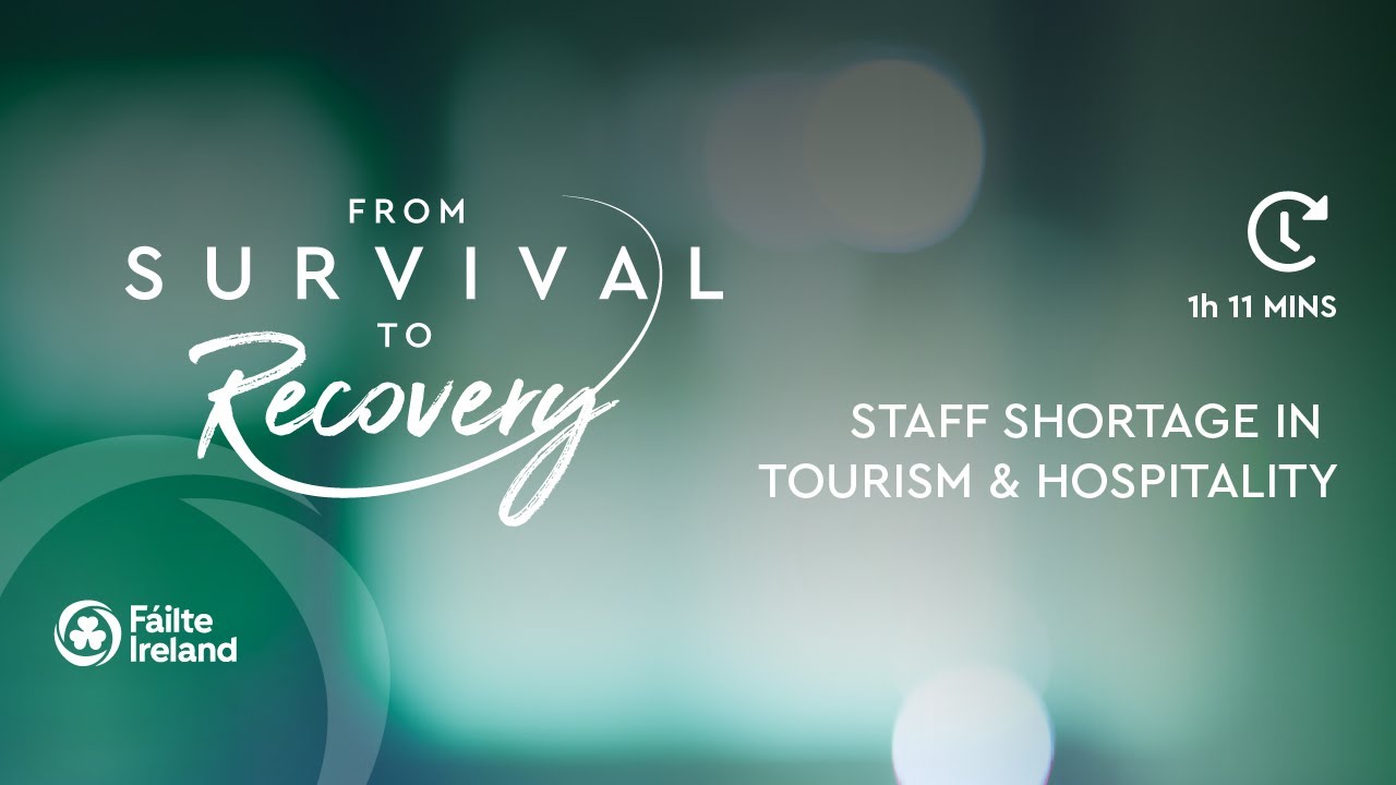 You are currently viewing From Survival to Recovery | Addressing Staff Shortages in Tourism & Hospitality