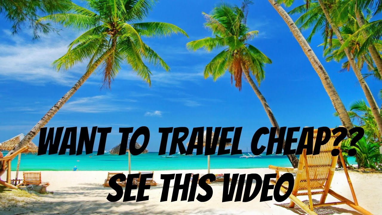 Read more about the article WANT TO TRAVEL CHEAP ??? SEE THIS VIDEO.
