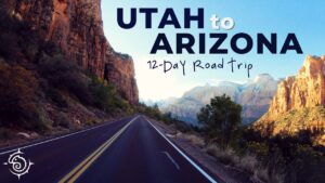 Read more about the article Utah to Arizona Road Trip | Travel Guide