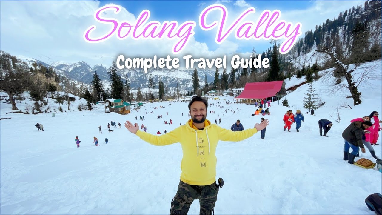 You are currently viewing Solang Valley Manali | Solang Valley Trip | Solang Valley Info | Solang Valley Manali Tour Guide