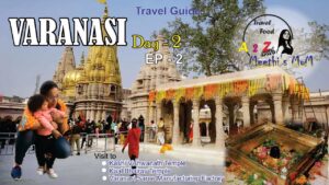 Read more about the article Varanasi Travel Guide I Varanasi Tour Day 2 | Varanasi || #varanasi #kashi  #ganga #kashivishwanath