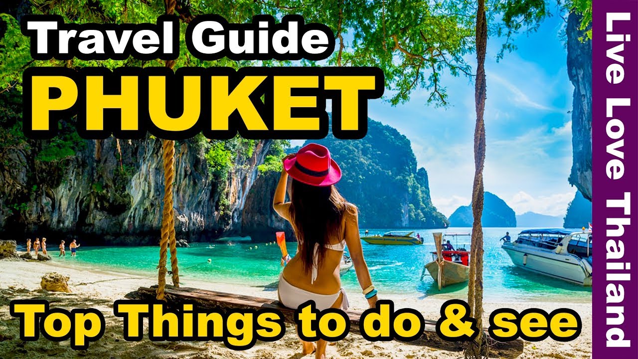 You are currently viewing Phuket Travel Guide | Top 14 Amazing Things to do & see in Phuket Thailand #livelovethailand
