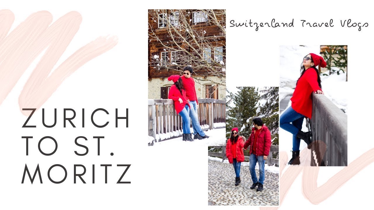 You are currently viewing Ep 1 Zurich to St  Moritz by Train  | Switzerland Travel Vlogs | Swati & Sam