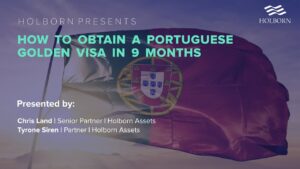 Read more about the article HOLBORN WEBINAR – HOW TO OBTAIN A PORTUGUESE GOLDEN VISA IN 9 MONTHS