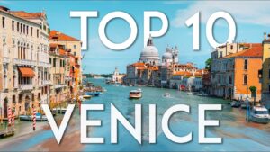 Read more about the article TOP 10 things to do in VENICE | Travel Guide