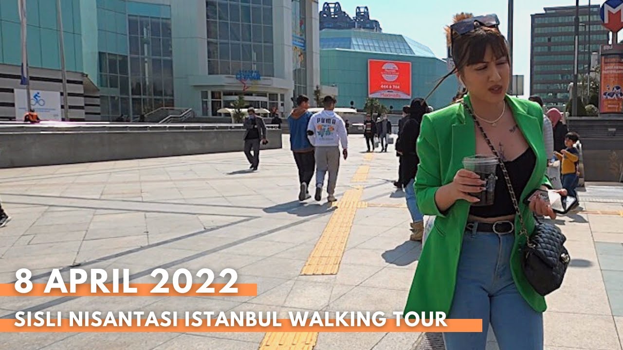 Read more about the article Istanbul Travel Guide 2022 | Walking Tour Around Şişli,Nişantaşı,Osmanbey | 4K UHD 60FPS | 8 APRIL
