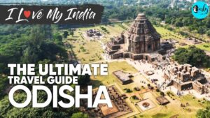 Read more about the article Detailed Road-Trip Itinerary To Odisha | The Ultimate Travel Guide | I Love My India | Curly Tales