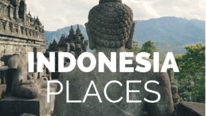 Read more about the article 10 Best Places to Visit in Indonesia – Travel Video