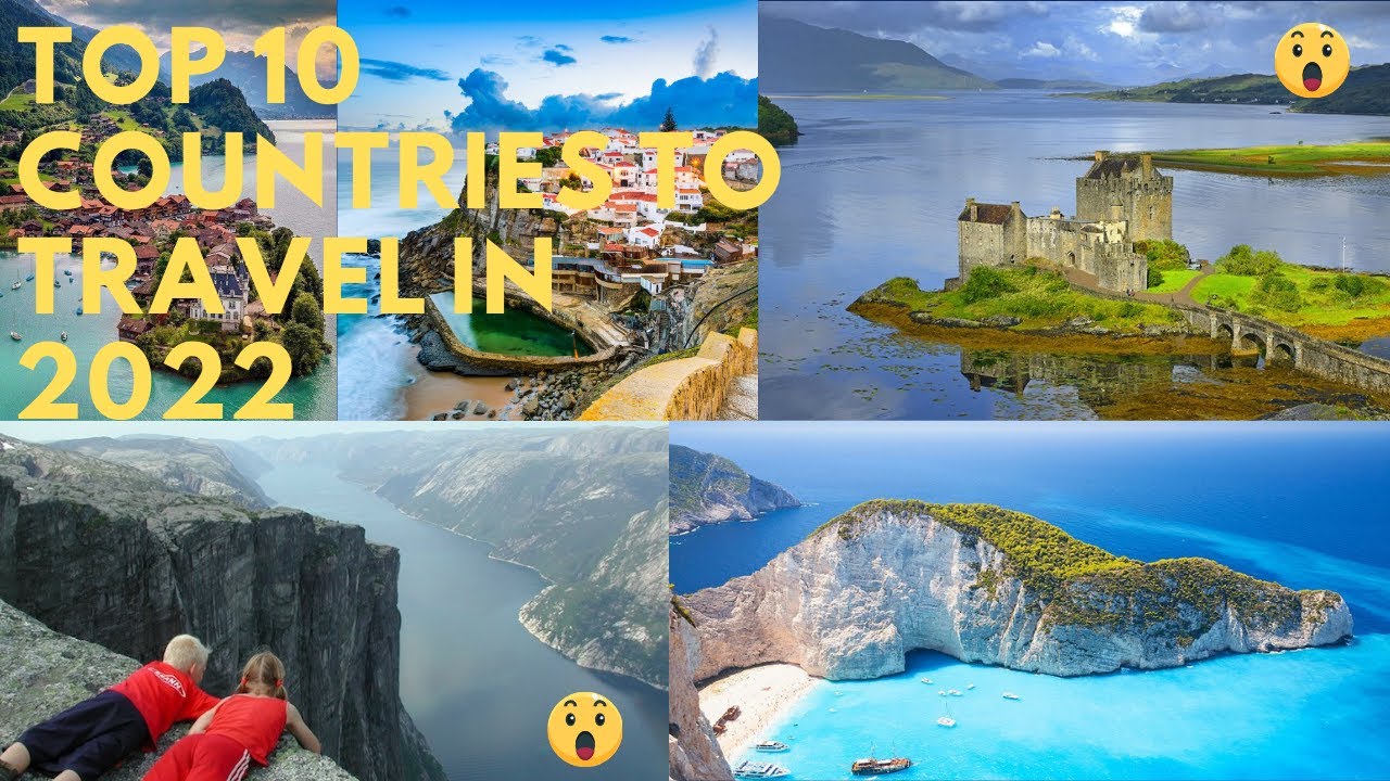 Read more about the article TOP 10 countries to travel in 2022/ 2022 travel destinations/ Honeymoon Destinations in 2022