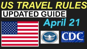 Read more about the article LATEST US TRAVEL RULES | MOST COMPREHENSIVE GUIDE AS OF APRIL 21