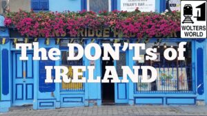 Read more about the article Ireland – The Don'ts of Visiting Ireland