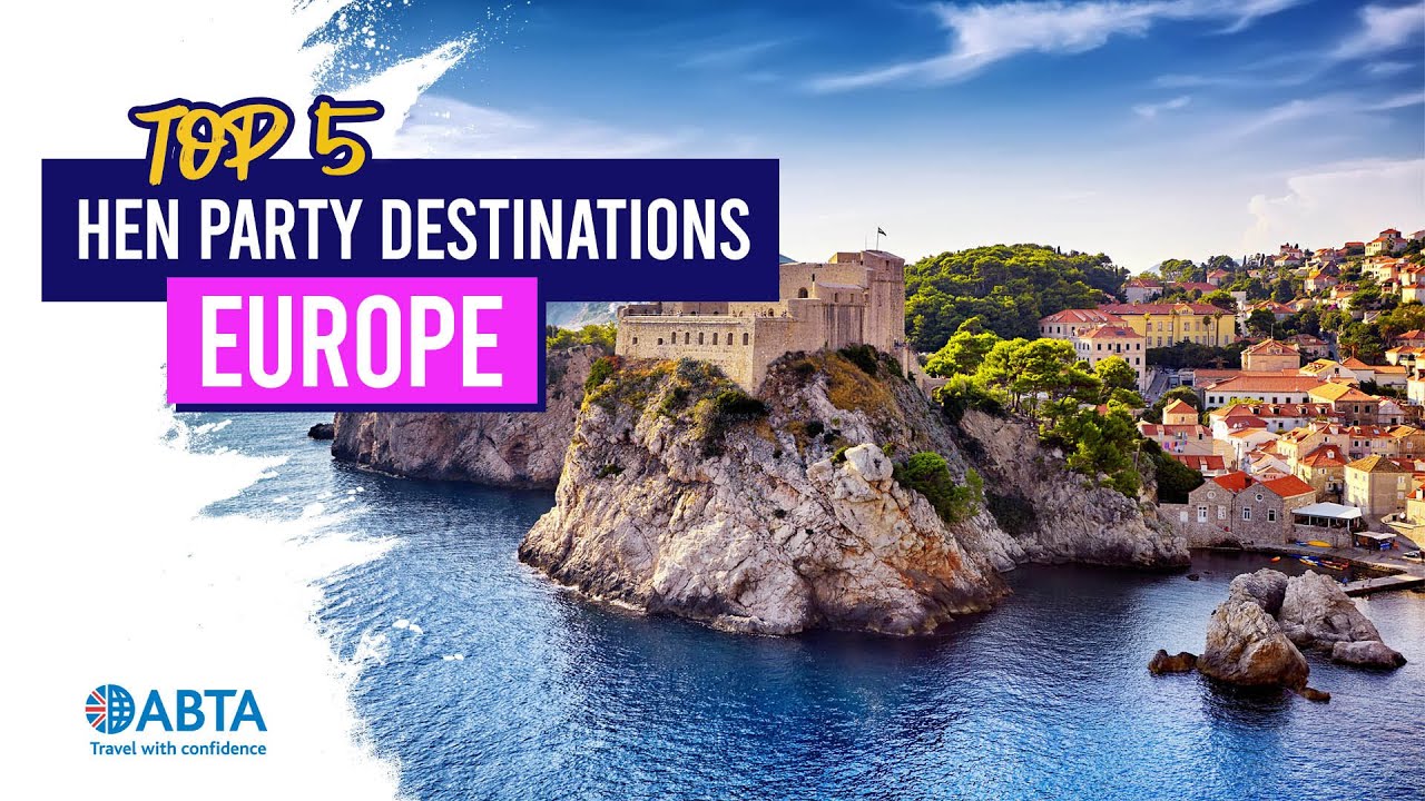 You are currently viewing HEN PARTY HOLIDAYS IN EUROPE | The Top 5 Destinations Overseas