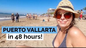 Read more about the article 48 incredible hours in Puerto Vallarta, Mexico | 2022 travel guide | 18 places to eat, things to do