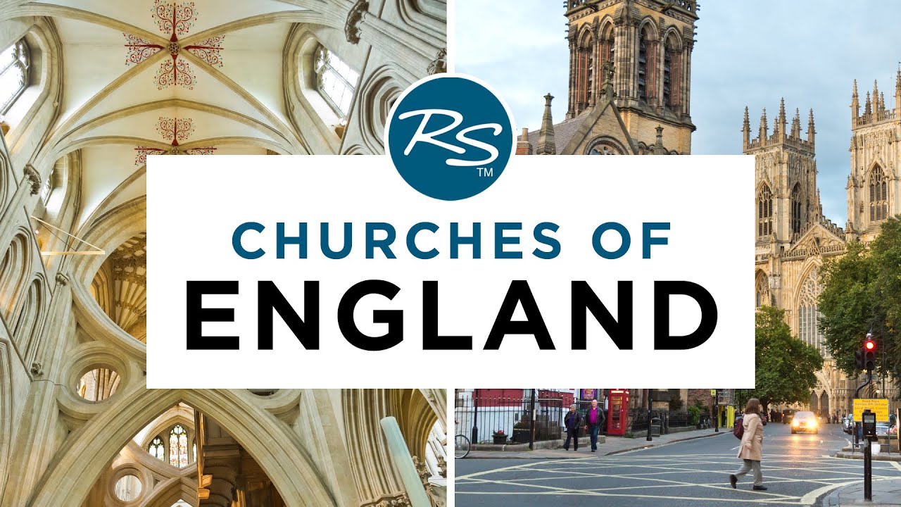 Read more about the article Churches of England — Rick Steves' Europe Travel Guide