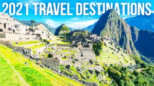 Read more about the article Top 7 INCREDIBLE Travel Destinations Of 2021