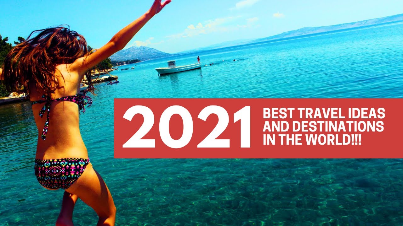 Read more about the article 🆕 Best Travel Ideas And Destinations In The World 2021 🏼👉 Travel Destinations 2021 Must Watch!