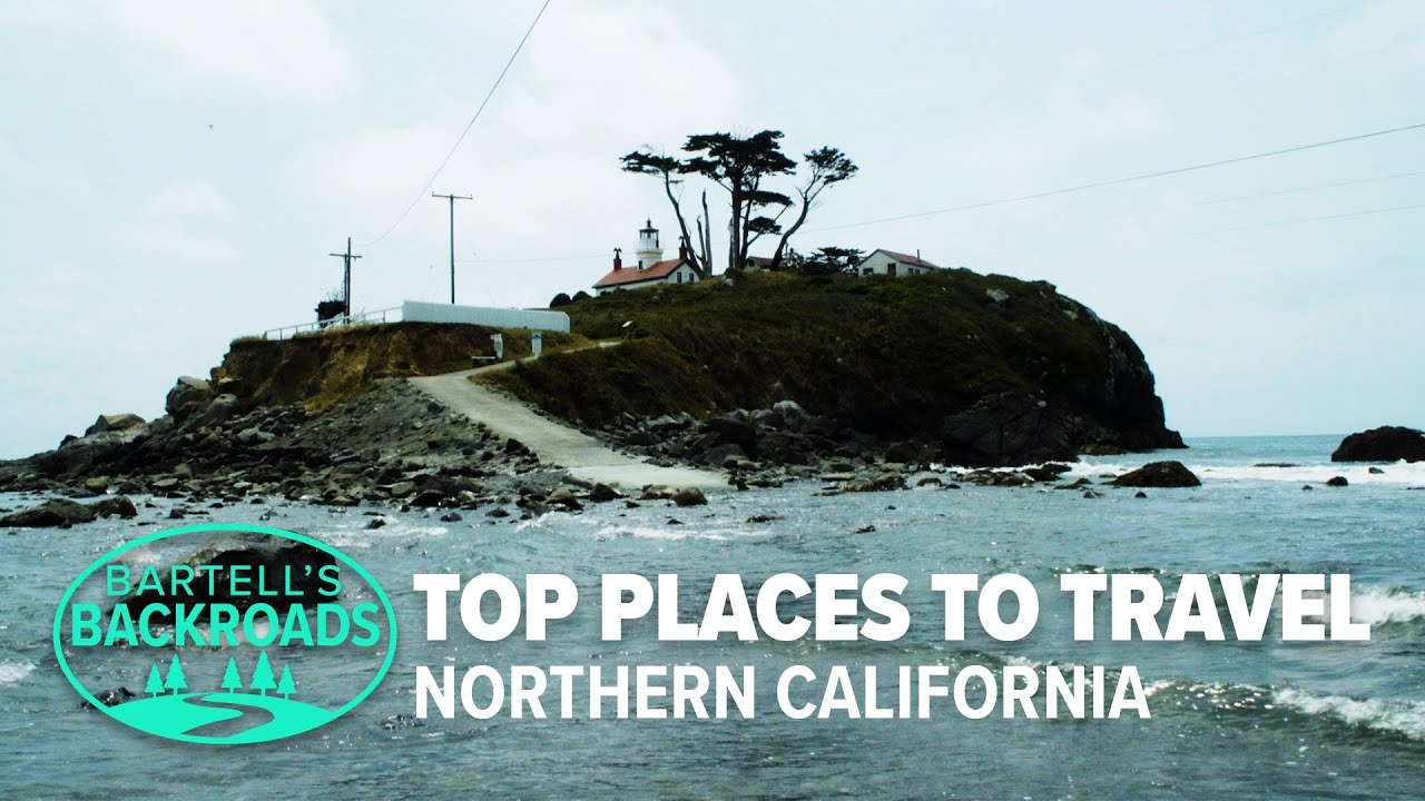 Read more about the article The top 15 places to travel in Northern California in 2020 | A Bartell's Backroads Special