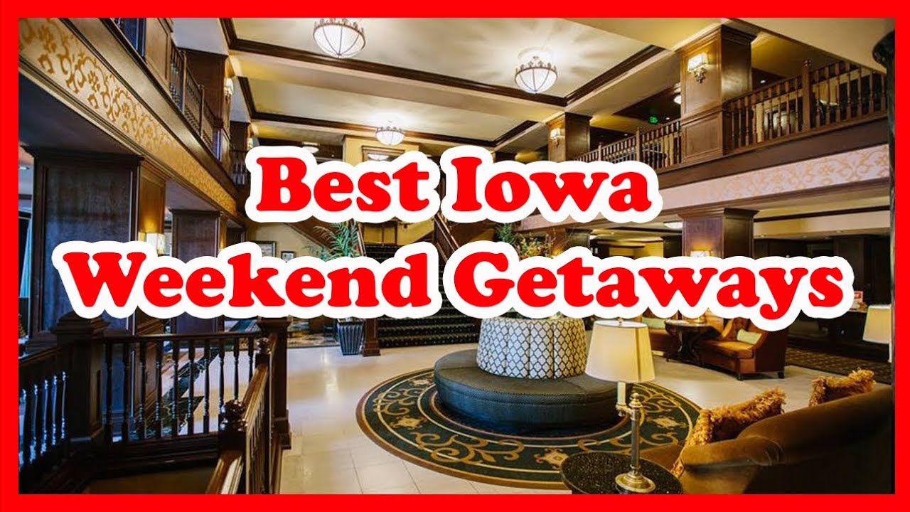 Read more about the article 5 Best Iowa Weekend Getaways & Destinations | Love is Vacation