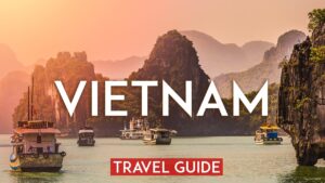 Read more about the article VIETNAM Travel Guide 2022 – [Hanoi, Ha Long Bay, Nha Trang, Ho Chi Minh City & more]