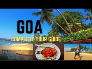 Read more about the article Goa | Goa Tourist Places | Goa Complete Travel Guide | Goa Detailed Information | Goa Tour Budget