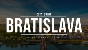 Read more about the article BRATISLAVA City Guide | Slovakia | Travel Guide