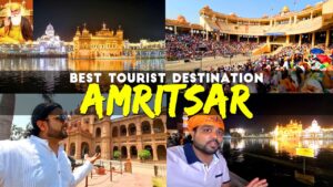 Read more about the article Top 16 places to visit in Amritsar | Timings, Tickets and Complete travel guide of Amritsar |