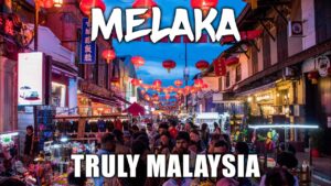 Read more about the article Best Things to do in MELAKA MALAYSIA – [Full Travel Guide]